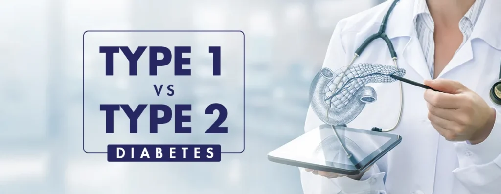 Type1 & Type 2 Diabetes